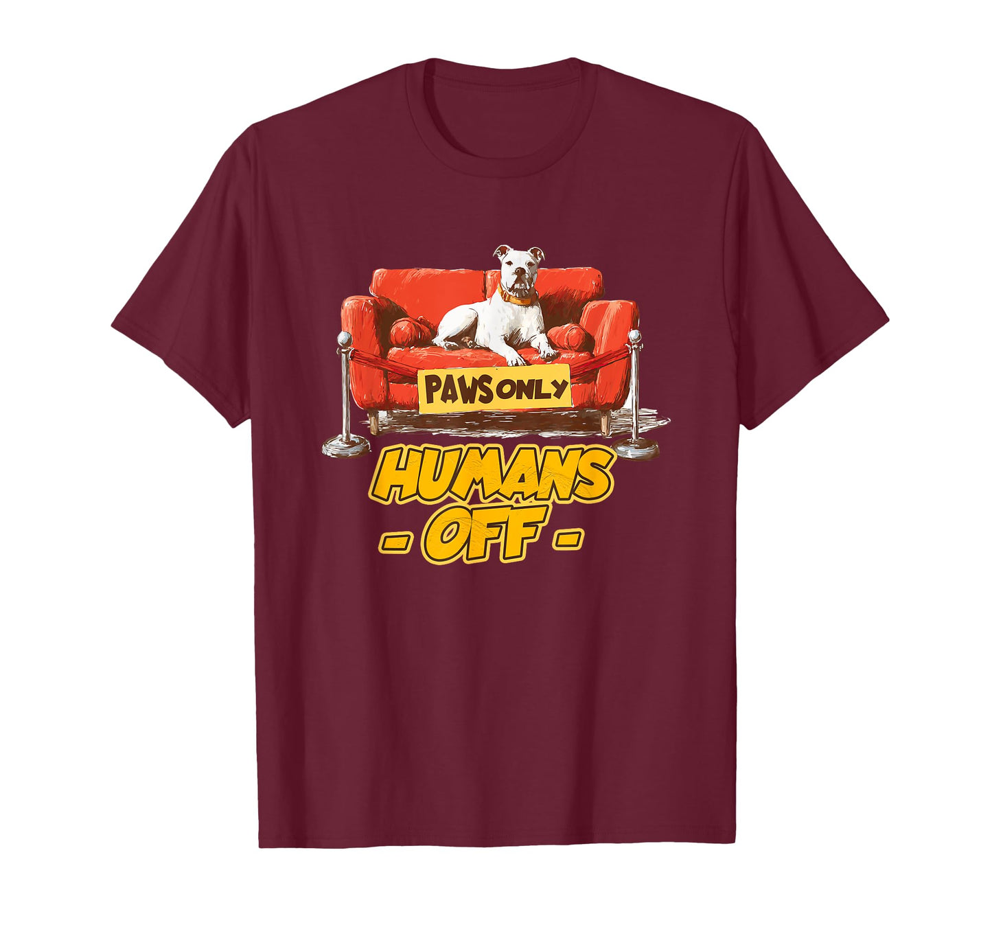 Paws ONLY Humans Off T-Shirt