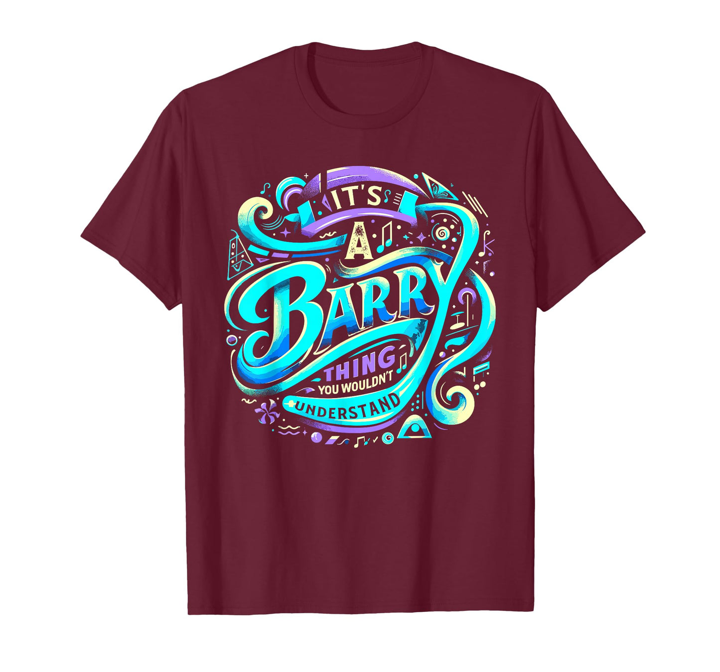 It's A Barry Thing, You Wouldn't Understand! Shirt Barry T-Shirt