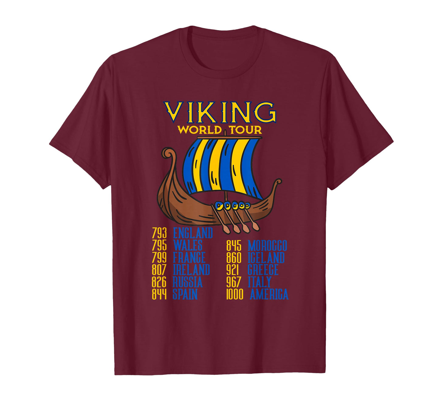 Viking World Tour Swedish Viking Ship Viking Tour T-Shirt