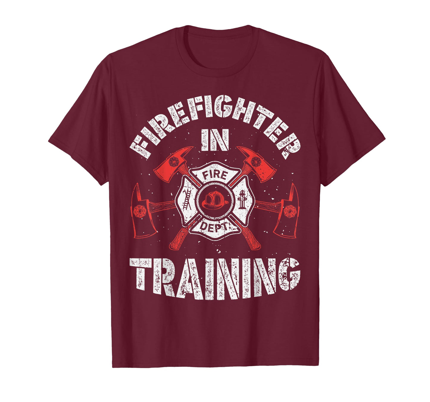 Firefighter In Training Funny Fireman Firefighting Men Women T-Shirt