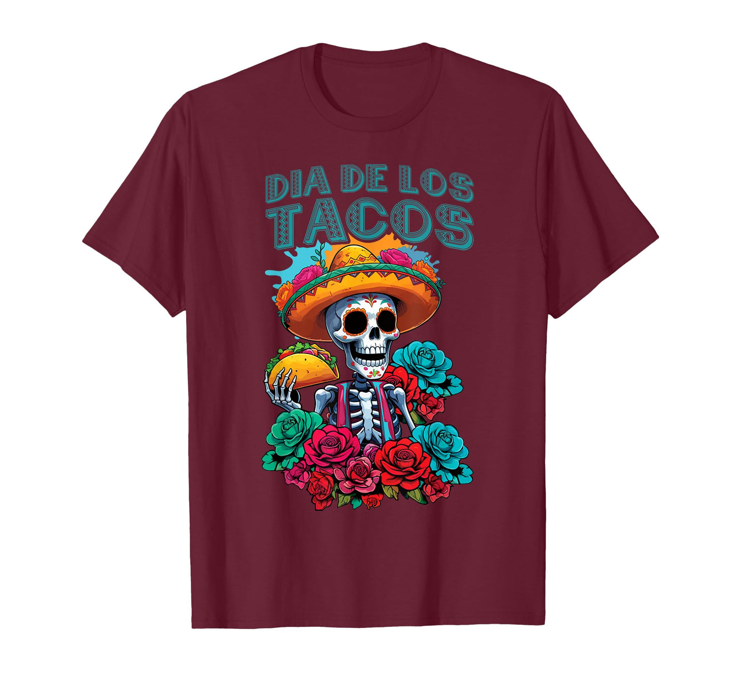 Dia De Los Tacos Skeleton Sombrero Dia De Los Muertos Floral T-Shirt