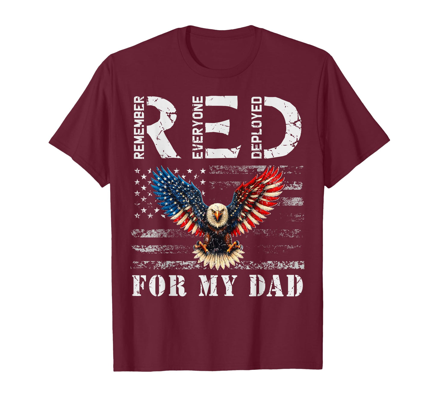 RED Friday For My Dad Deployed Daddy Eagle American Flag T-Shirt
