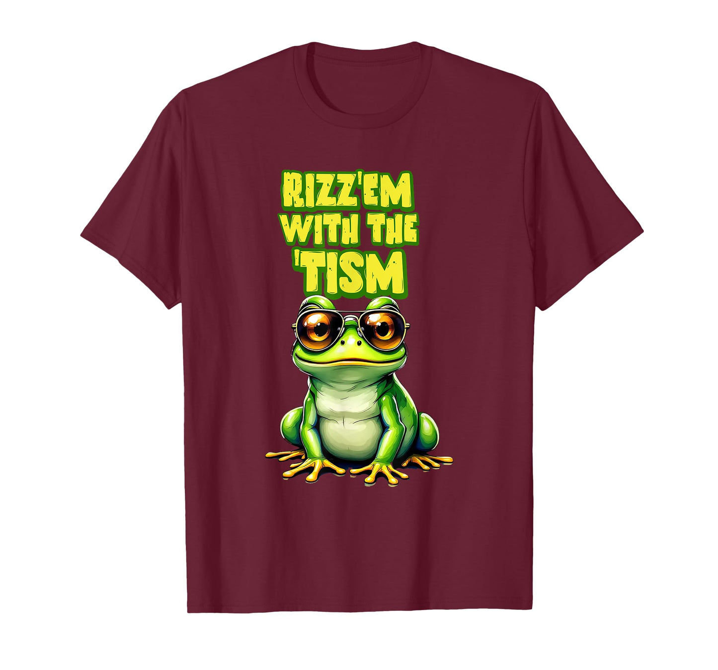 Rizz Em With The Tism Funny Frog Meme Joke Men Women T-Shirt