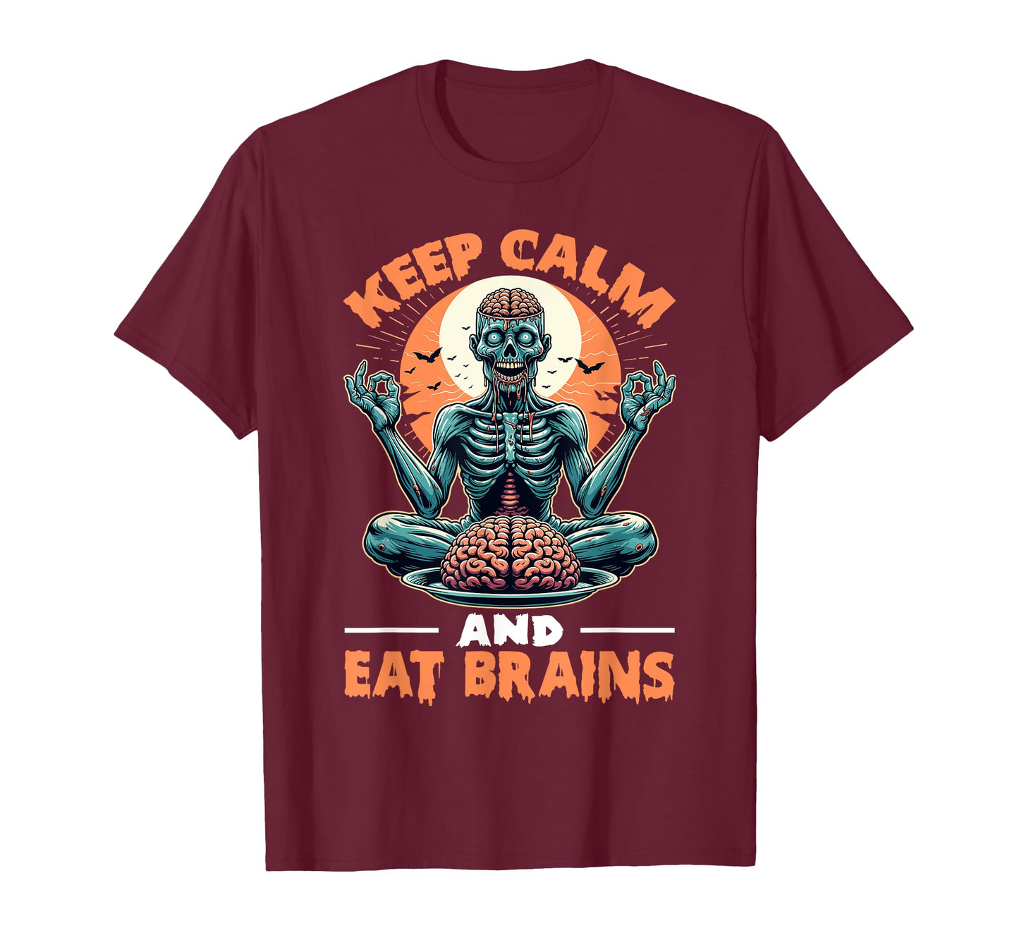 Keep Calm and Eat Brains Zombie Meditation T-Shirt