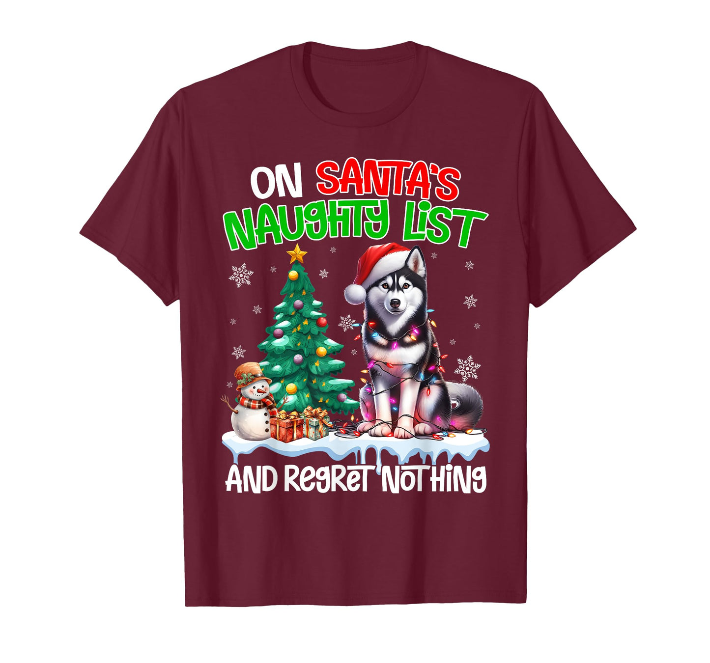 On Santa's Xmas Naughty List Regret Nothing Siberian Husky T-Shirt