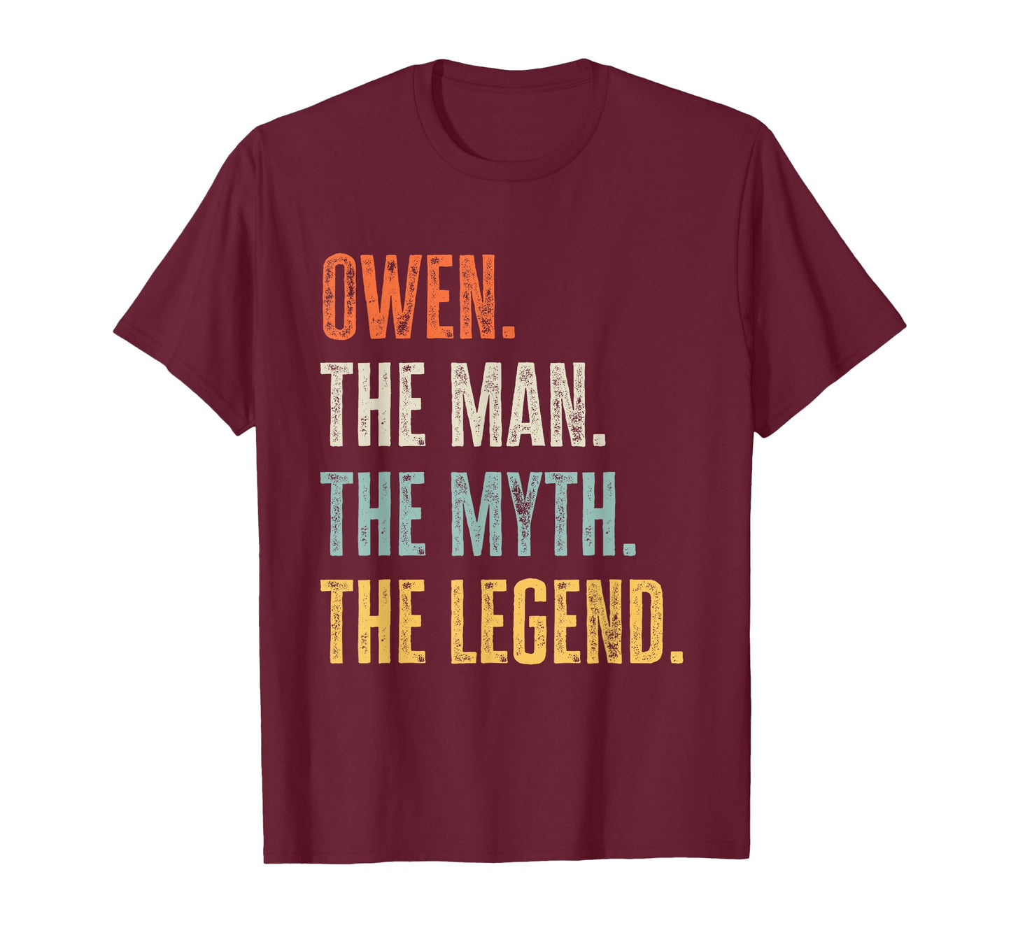 Owen The Best, Man Myth Legend, Funny Best Name Owen T-Shirt