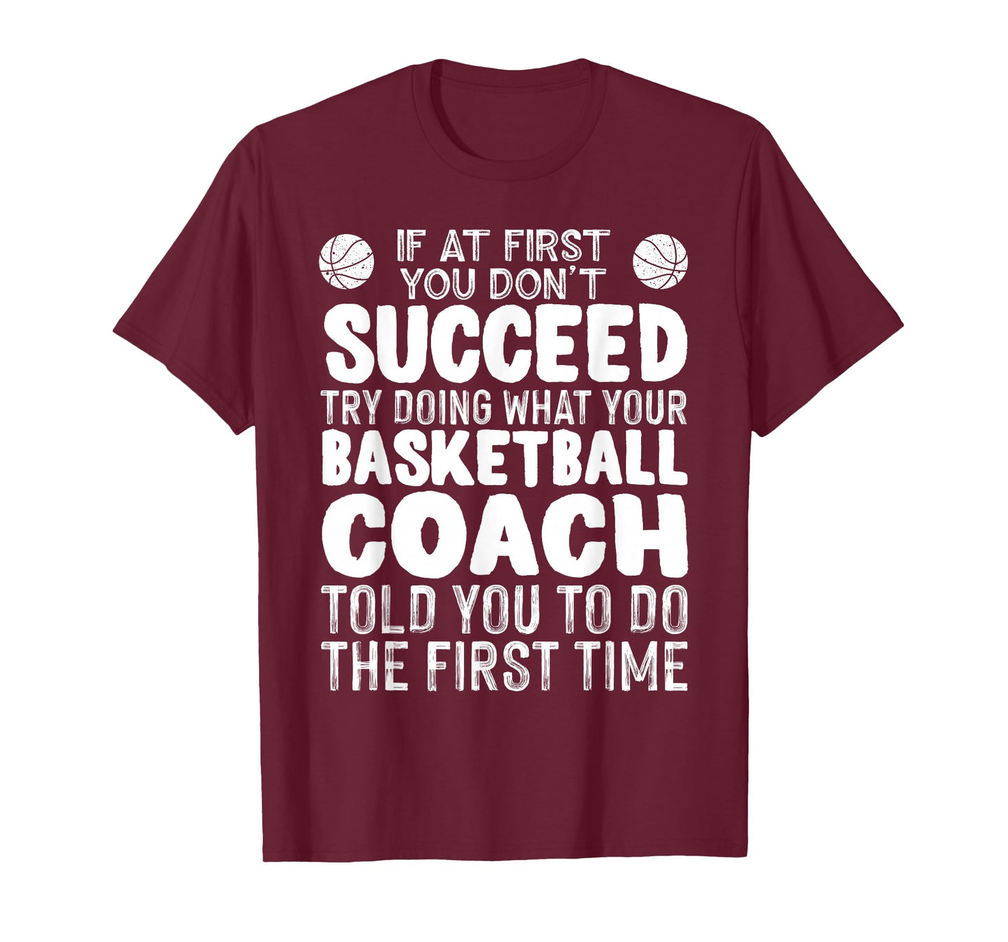 Funny Basketball Coaching for Men Women Team Player Sports T-Shirt