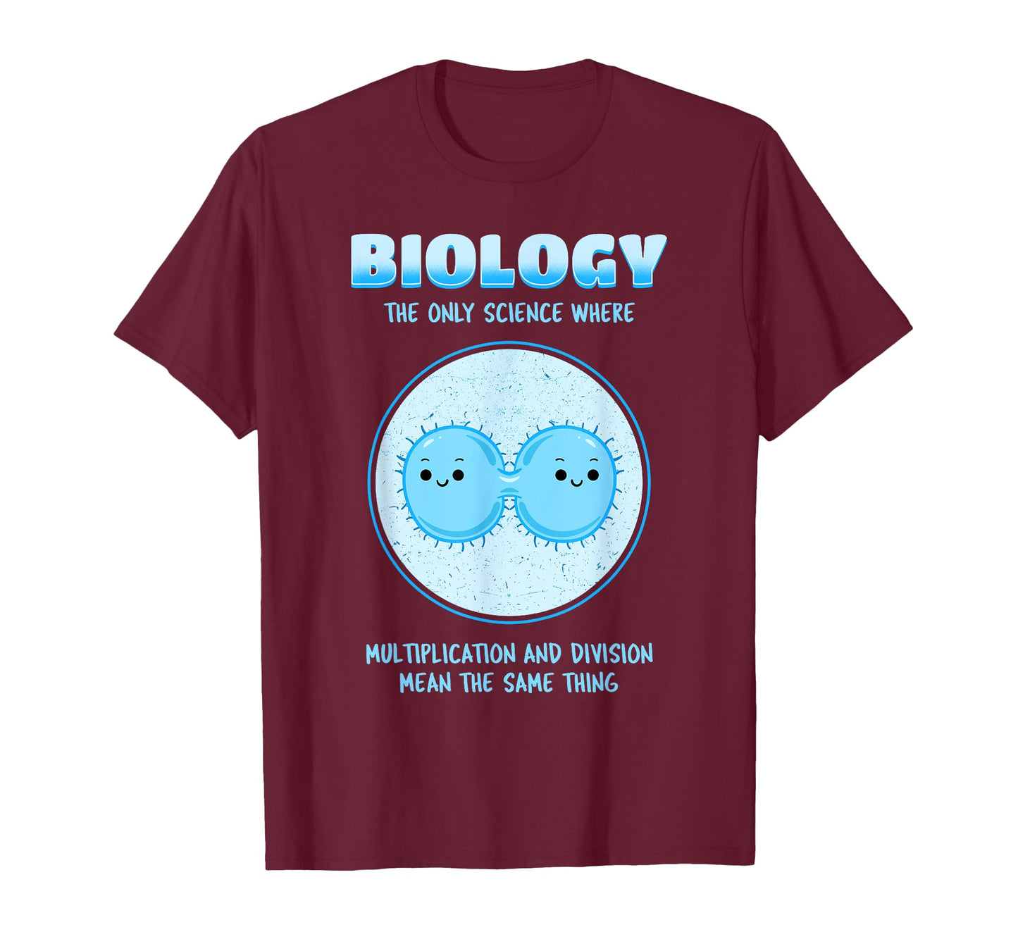 Biology Major Teacher Student Science Geek Biologist Men Women Girls Kids T-Shirt
