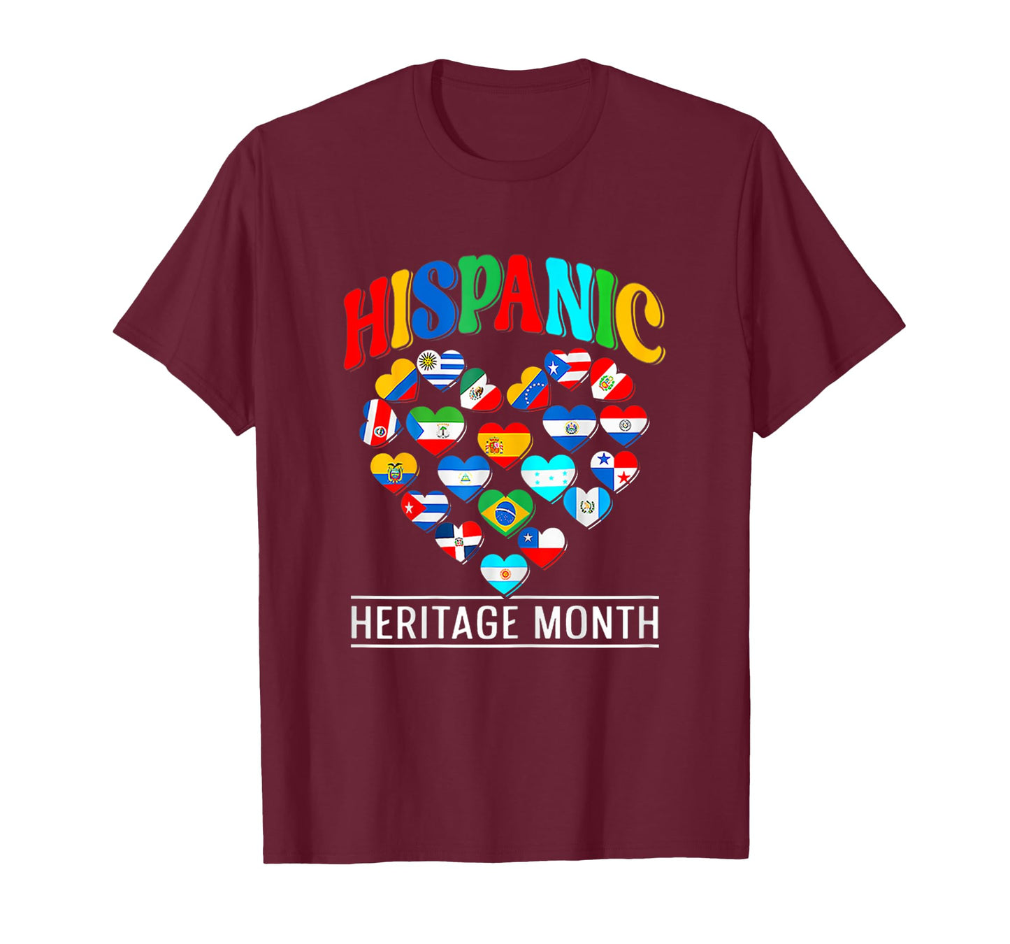 Happy National Hispanic Heritage Month All Countries Love T-Shirt