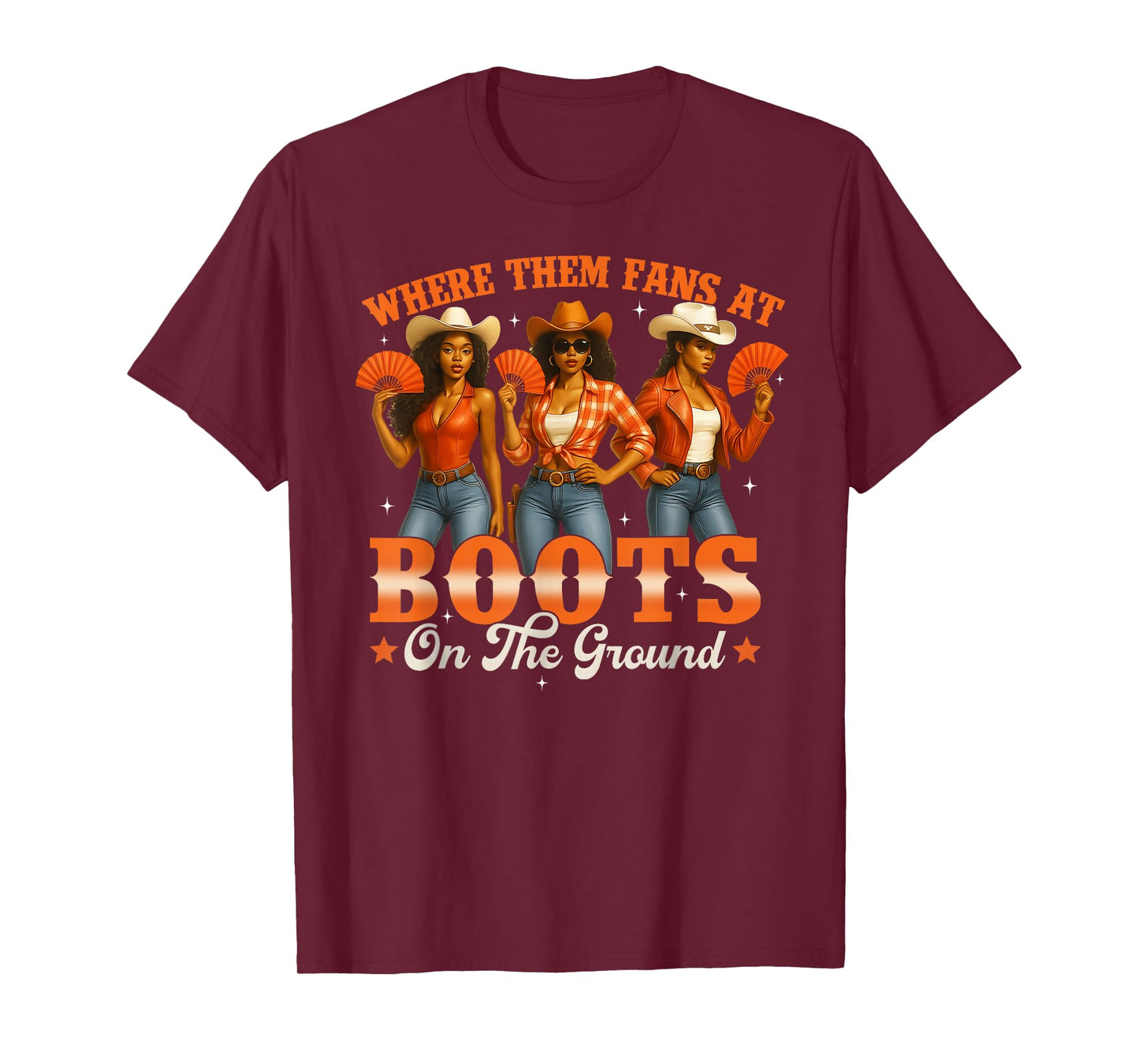 Boots On The Ground Where Them Fans At Black Cowgirl Women T-Shirt