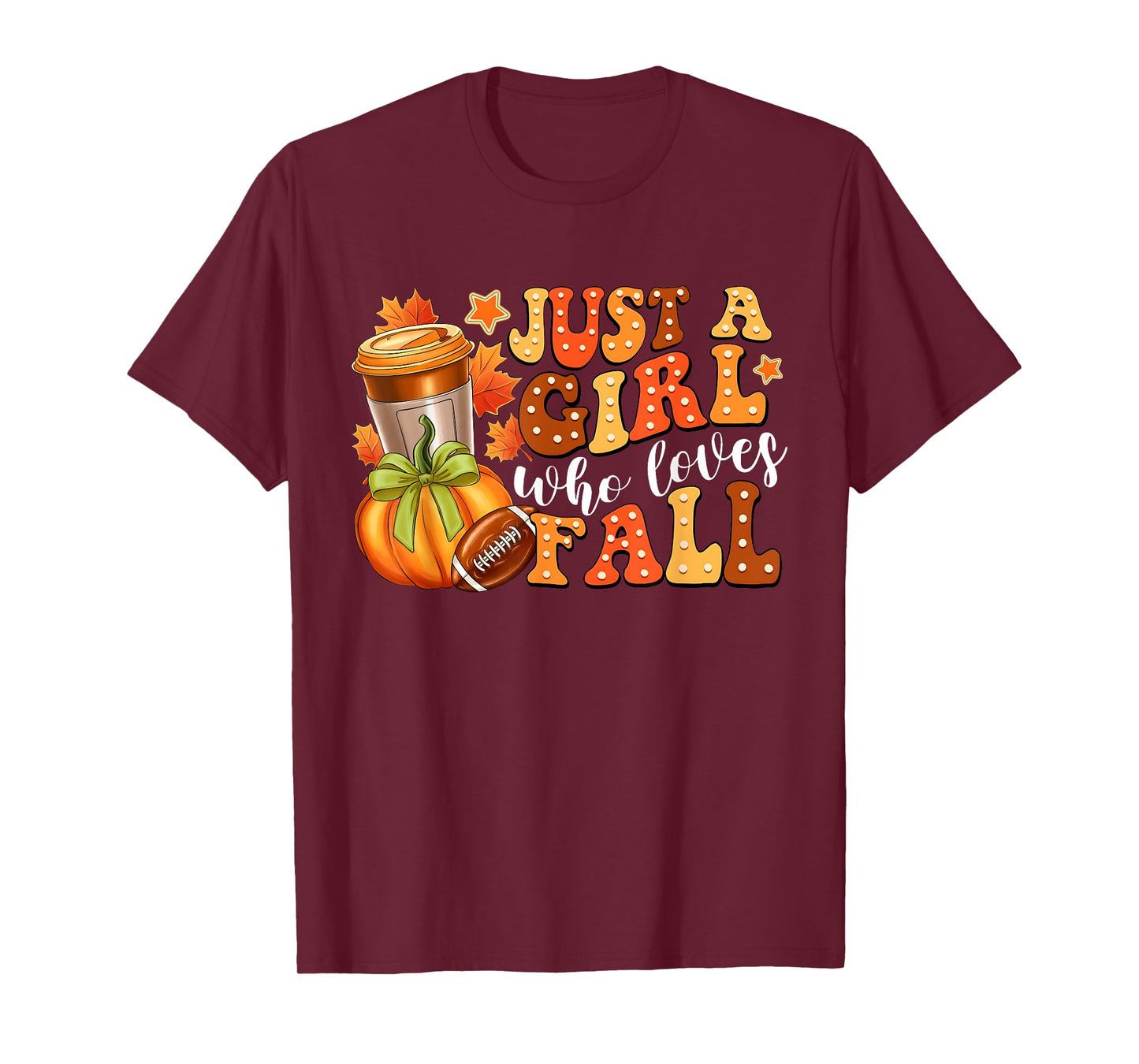 Just A Girl Who Loves Fall Pumpkin Spice Coffee Football T-Shirt