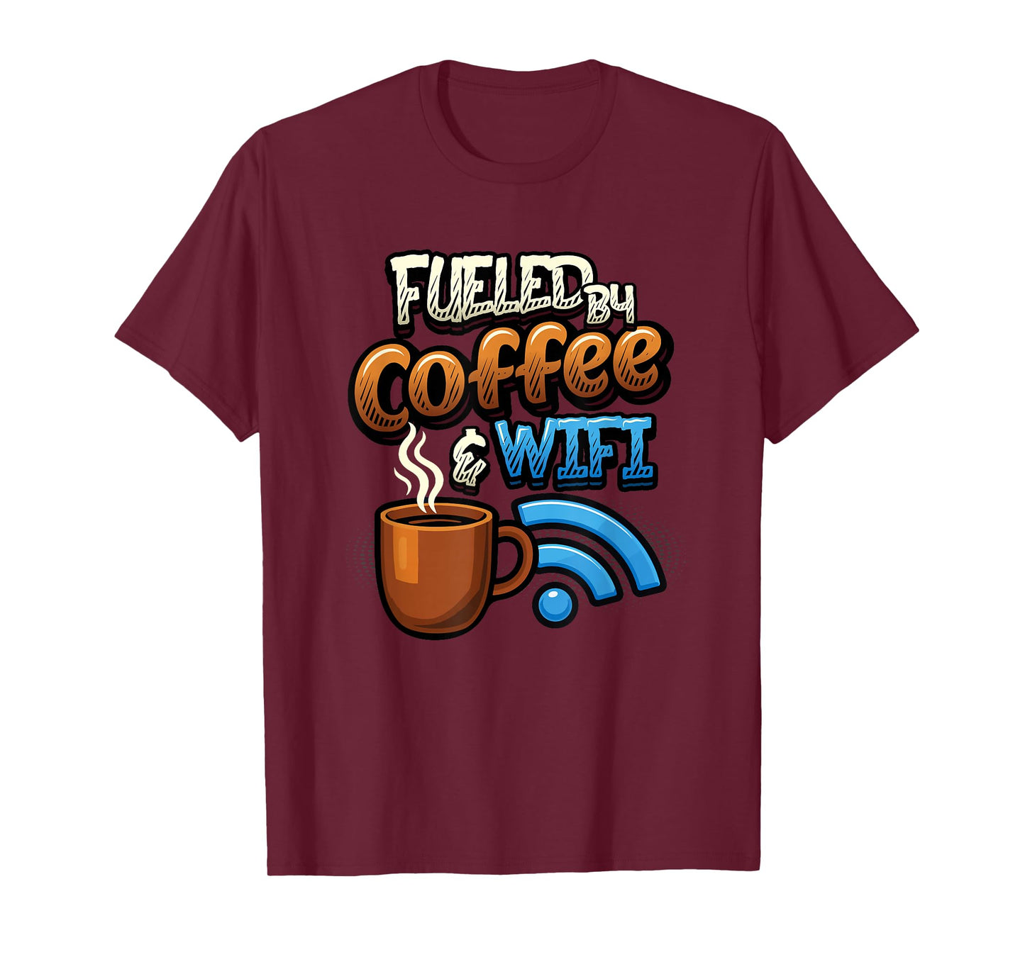 Home Office Humor Fueled by Coffee and WiFi Remote Worker T-Shirt