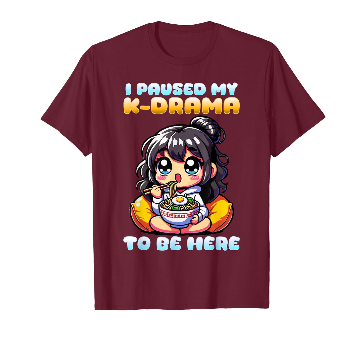 I Paused My K-Drama To Be Here I Finger Heart I Korean Music T-Shirt