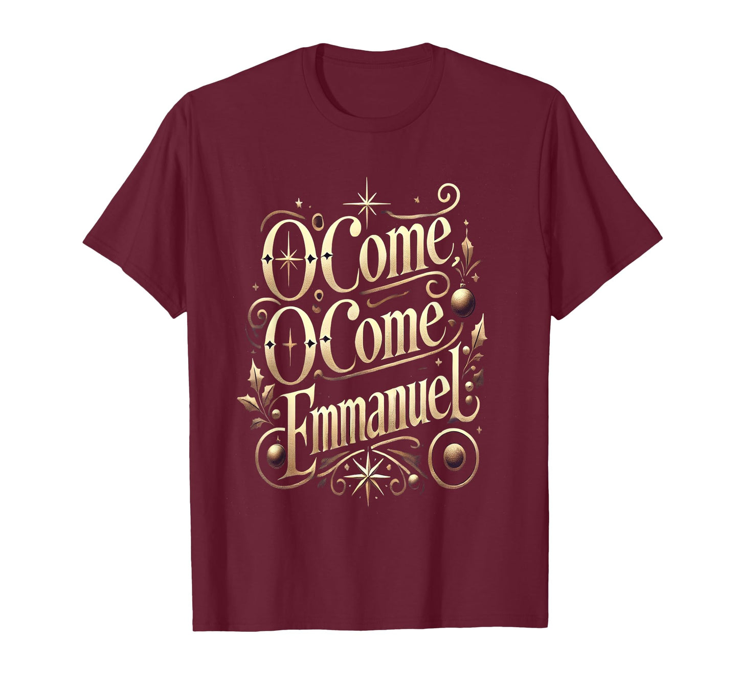 O Come Emmanuel Advent Decor Inspirational Hymn T-Shirt