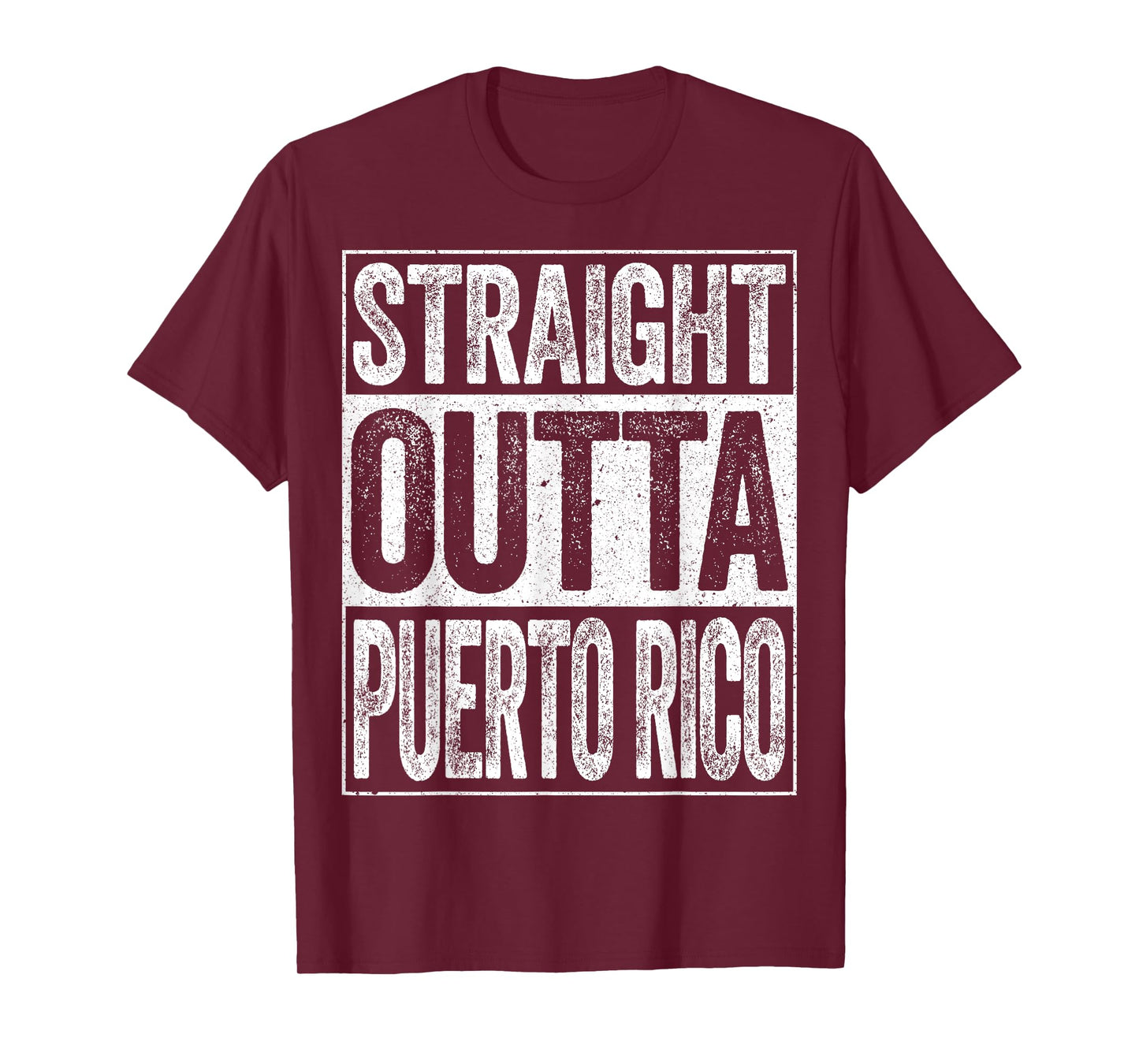 Straight Outta Puerto Rico T-Shirt T-Shirt