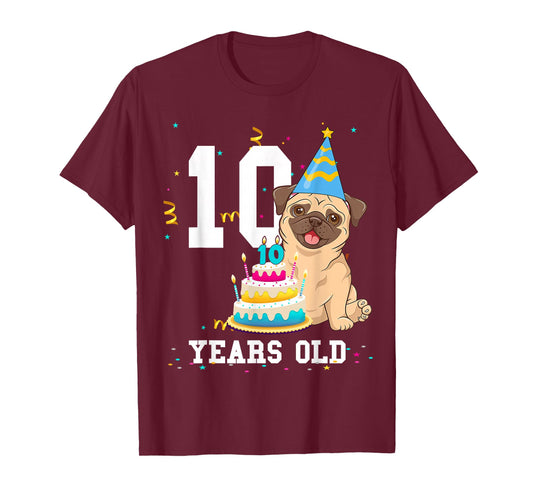 10 Years Old Birthday Pug Dog Lover Party Kids Boys Girls T-Shirt