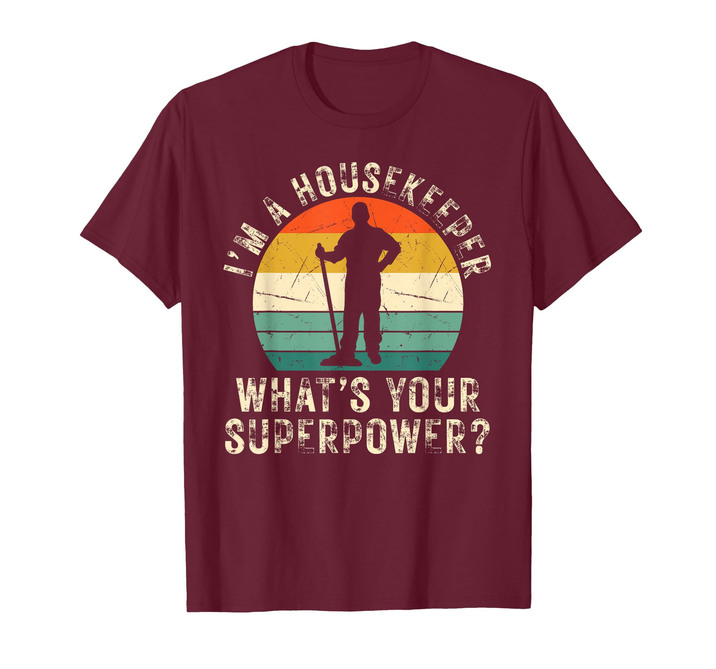 Vintage Housekeeping School Janitor Custodian Cleaning Men T-Shirt