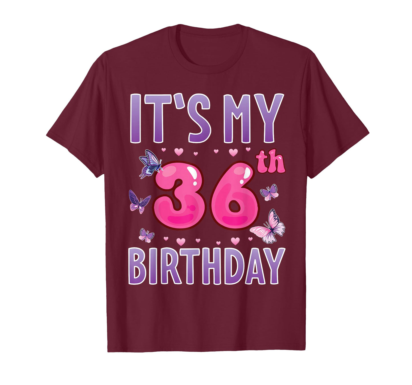 Butterflies Hearts Happy 36 Years Old It's My 36th Birthday T-Shirt
