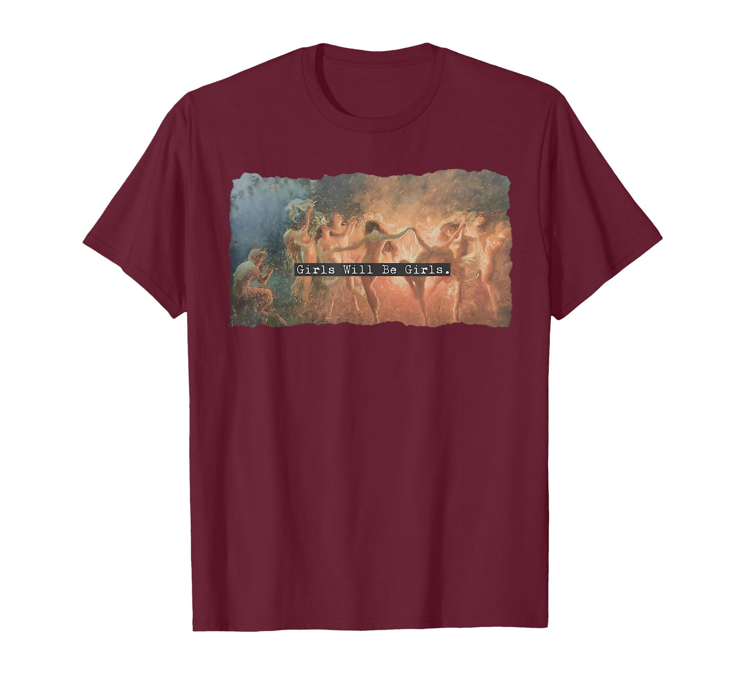 Girl Will Be Girls Spooky Season Witches Witch Halloween T-Shirt