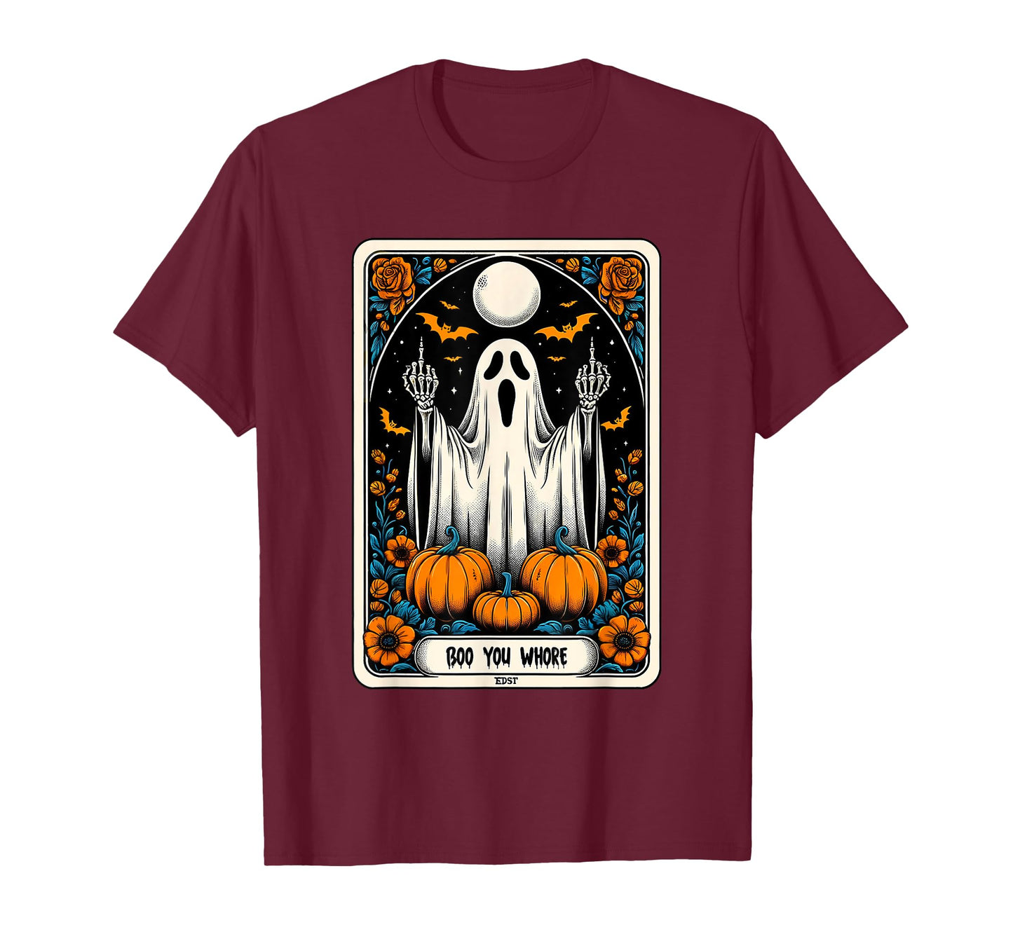 Tarot Card Boo You Whore Funny Ghost Spooky Season Halloween T-Shirt