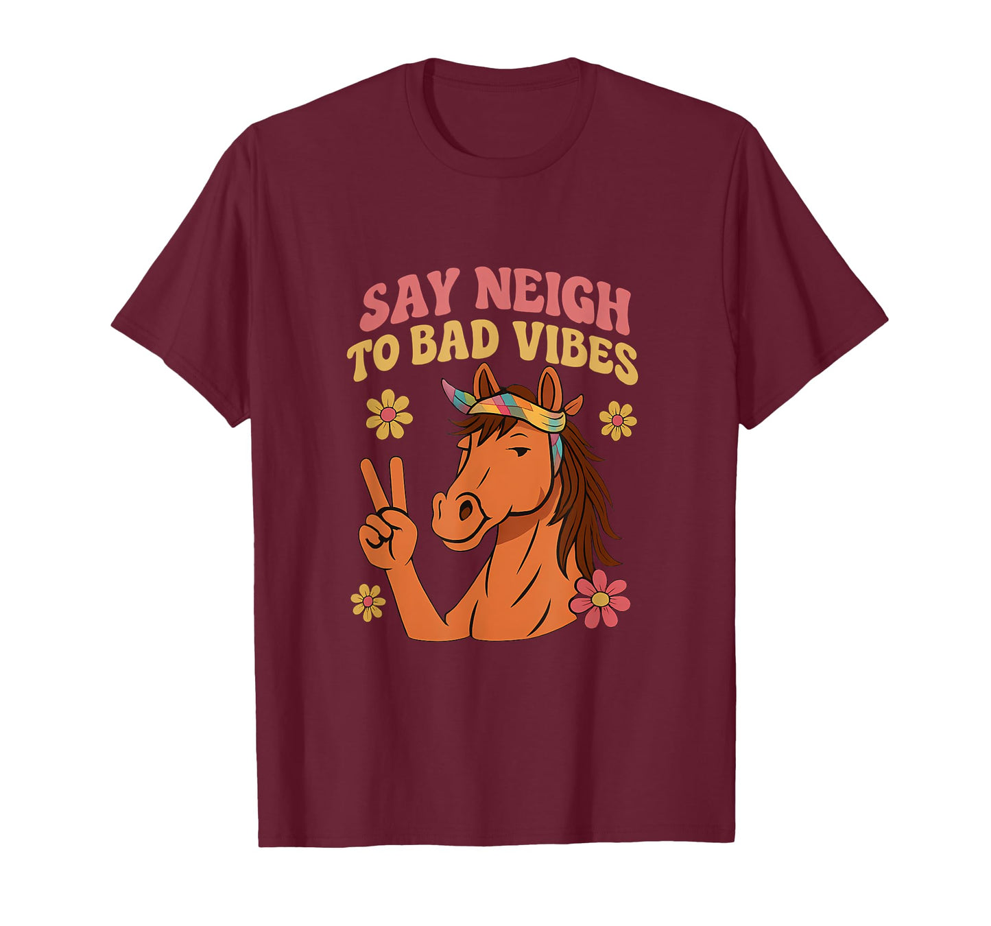 Say Neigh To Bad Vibes Retro Horse Peace Sign T-Shirt