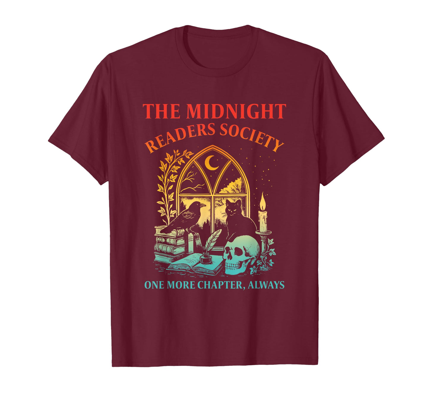 The Midnight Readers Society One More Chapter, Always T-Shirt
