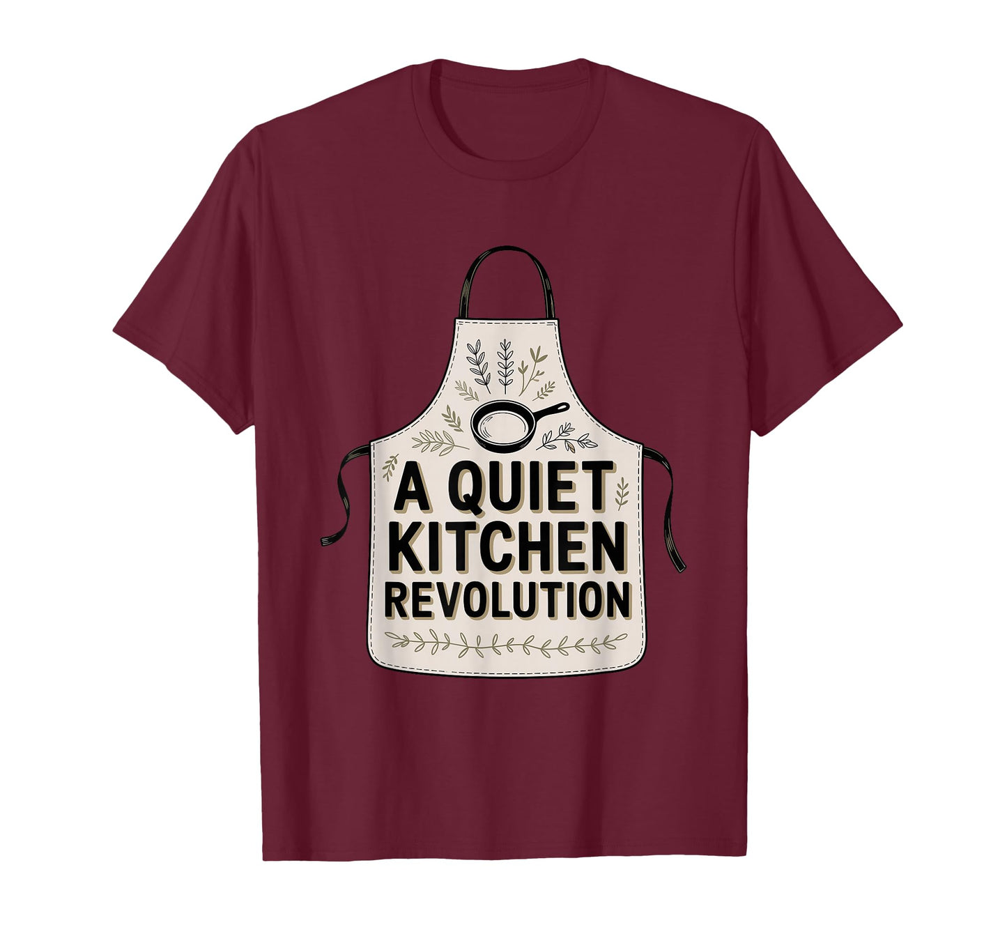 A Quiet Kitchen Revolution Simple Home Cooking T-Shirt
