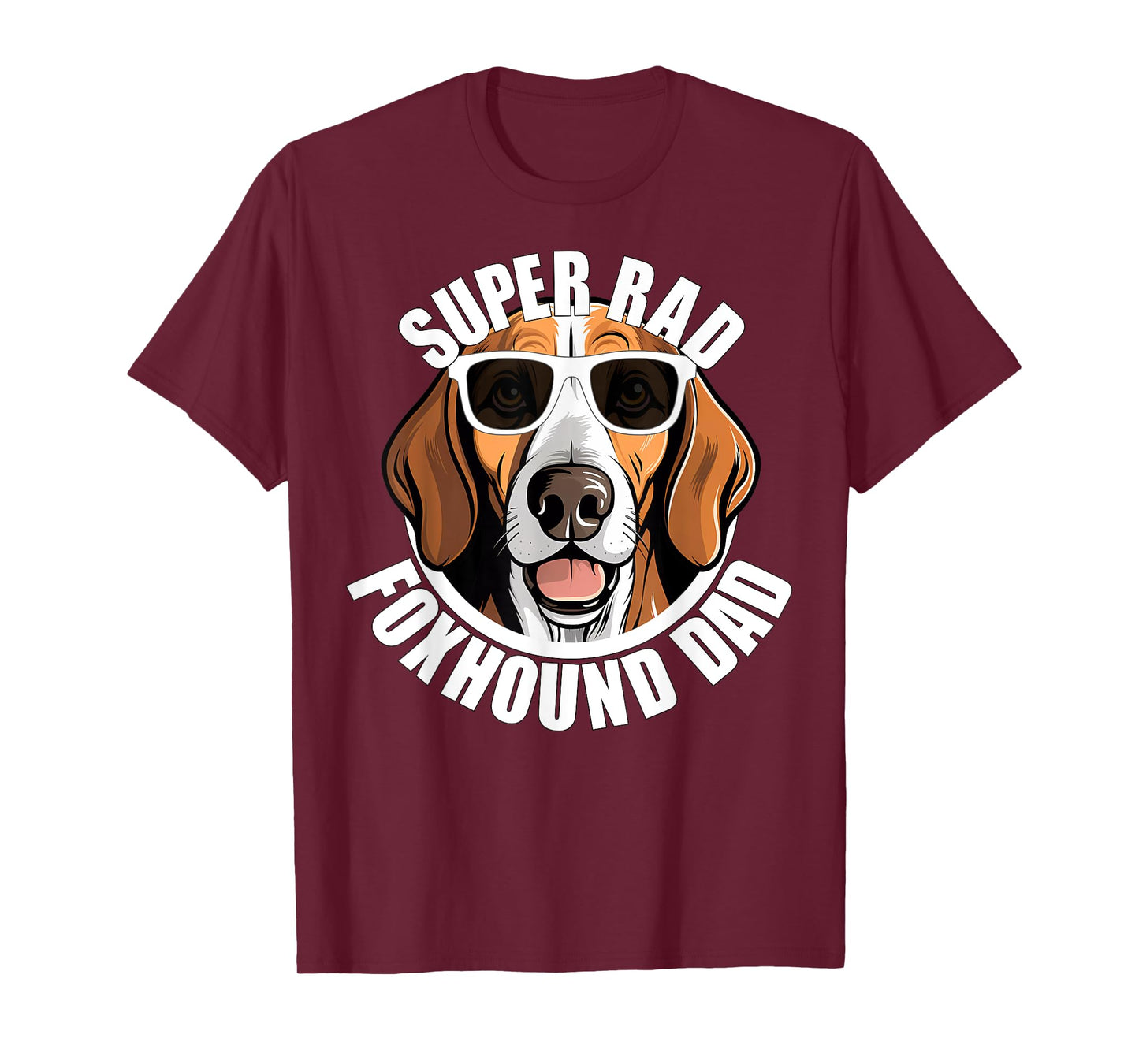American Foxhound Dad Cute Dog in Sunglasses Funny Super Rad T-Shirt for Men