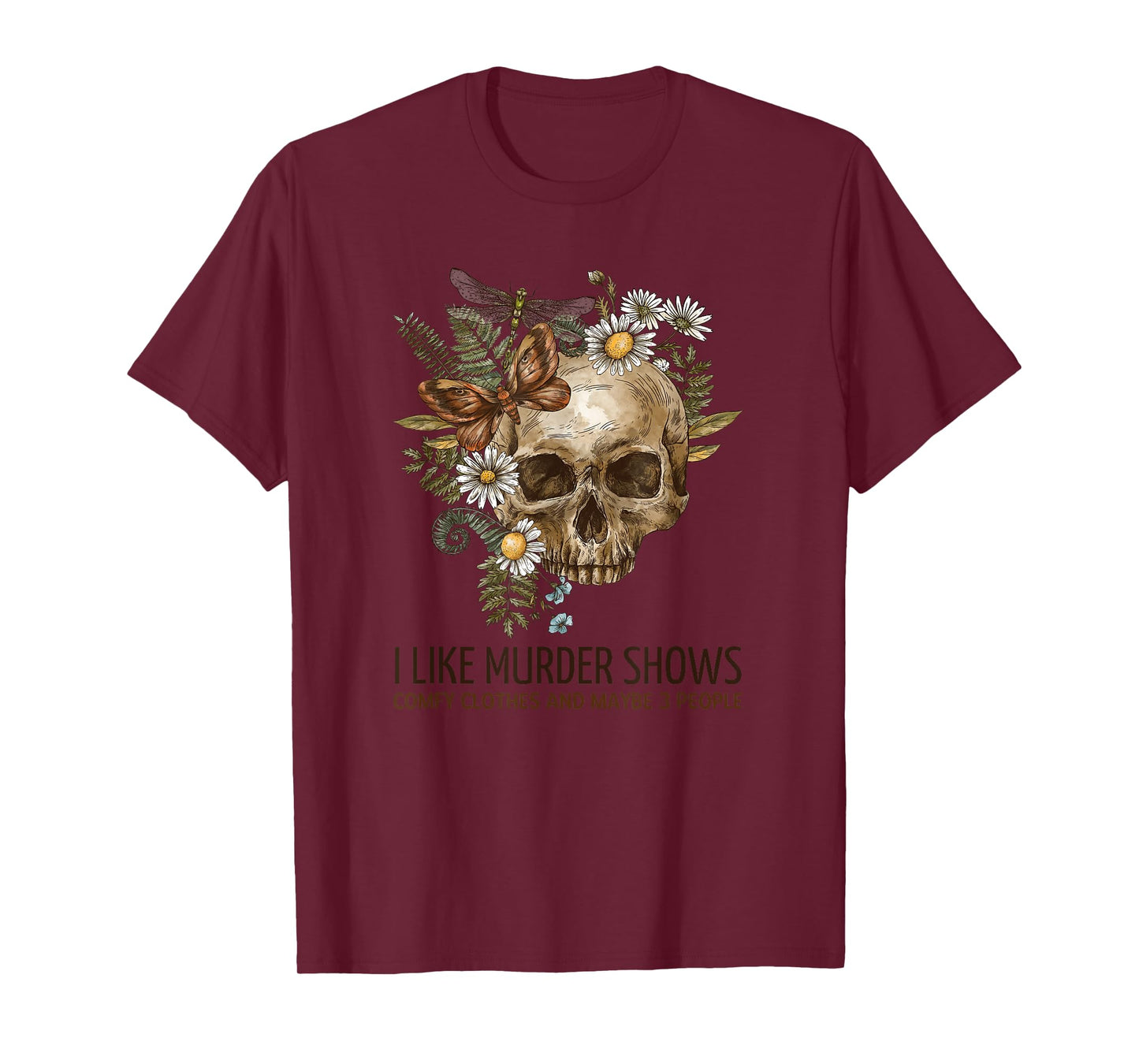 I Like Murder Shows Funny Halloween And Horror Design T-Shirt