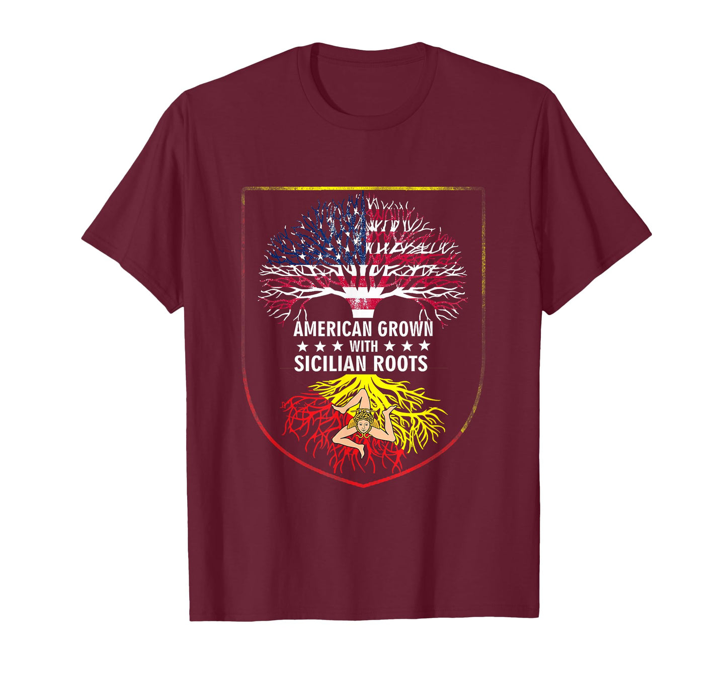 American Grown with Sicilian Roots - Sicily T-Shirt