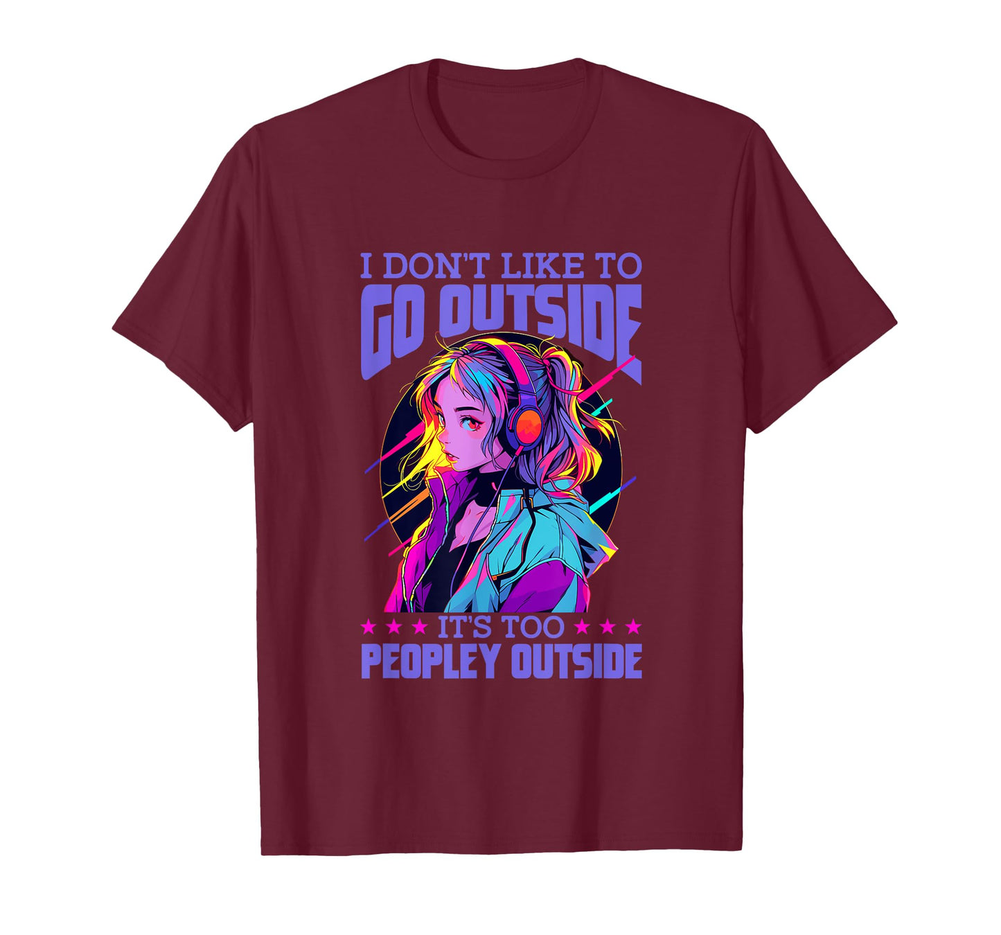 I Don't Like To Go Outside It's Too Peopley Outside Anime T-Shirt