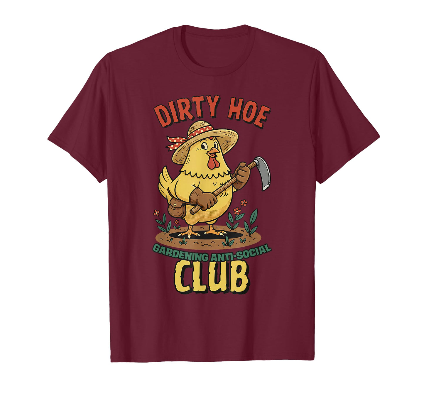 Dirty Hoe Gardening Social Club Retro 1940s Country Chicken T-Shirt