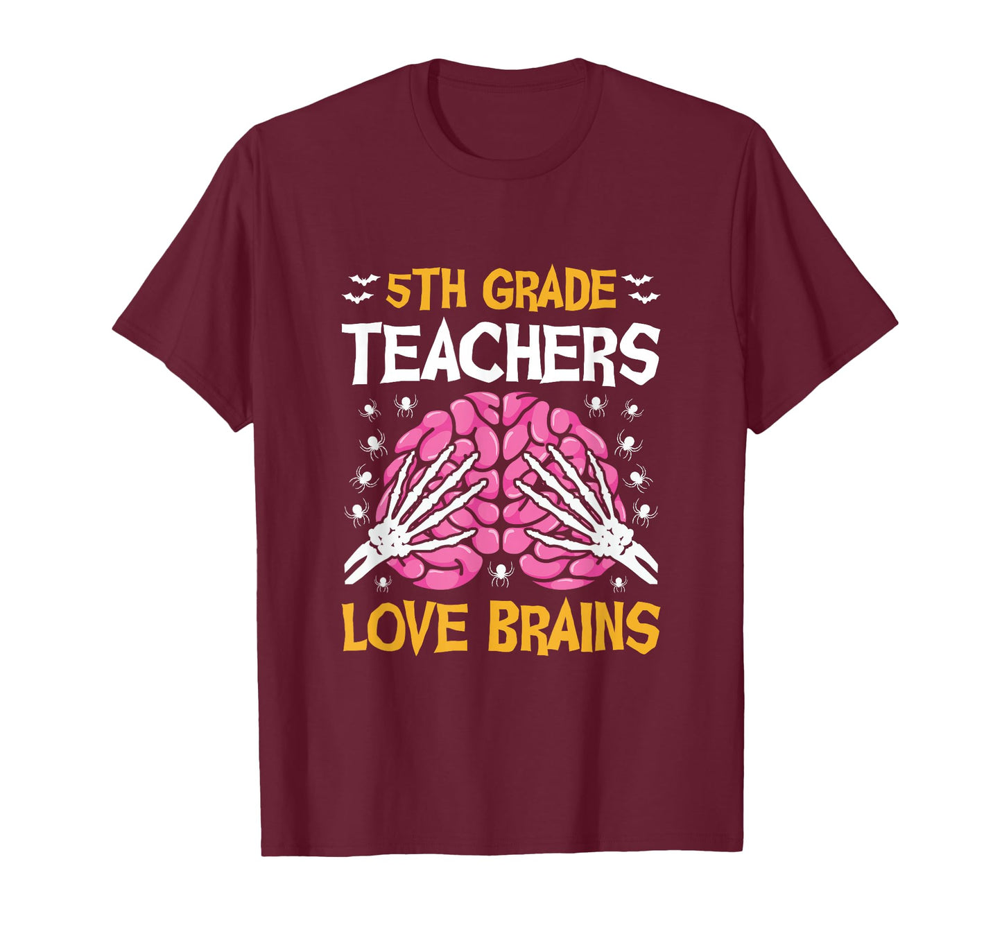 5th Grade Teachers Love Brains Funny Halloween School T-Shirt