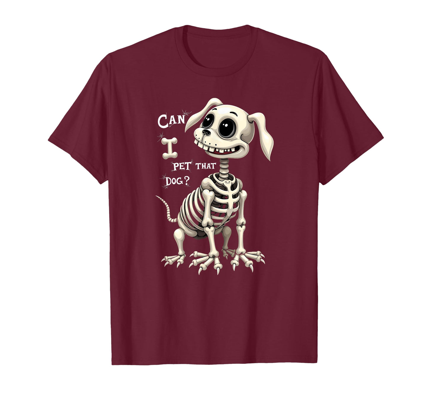 Can I Pet That Dog Skeleton Halloween T-Shirt Gifts Men Women Kids T-Shirt
