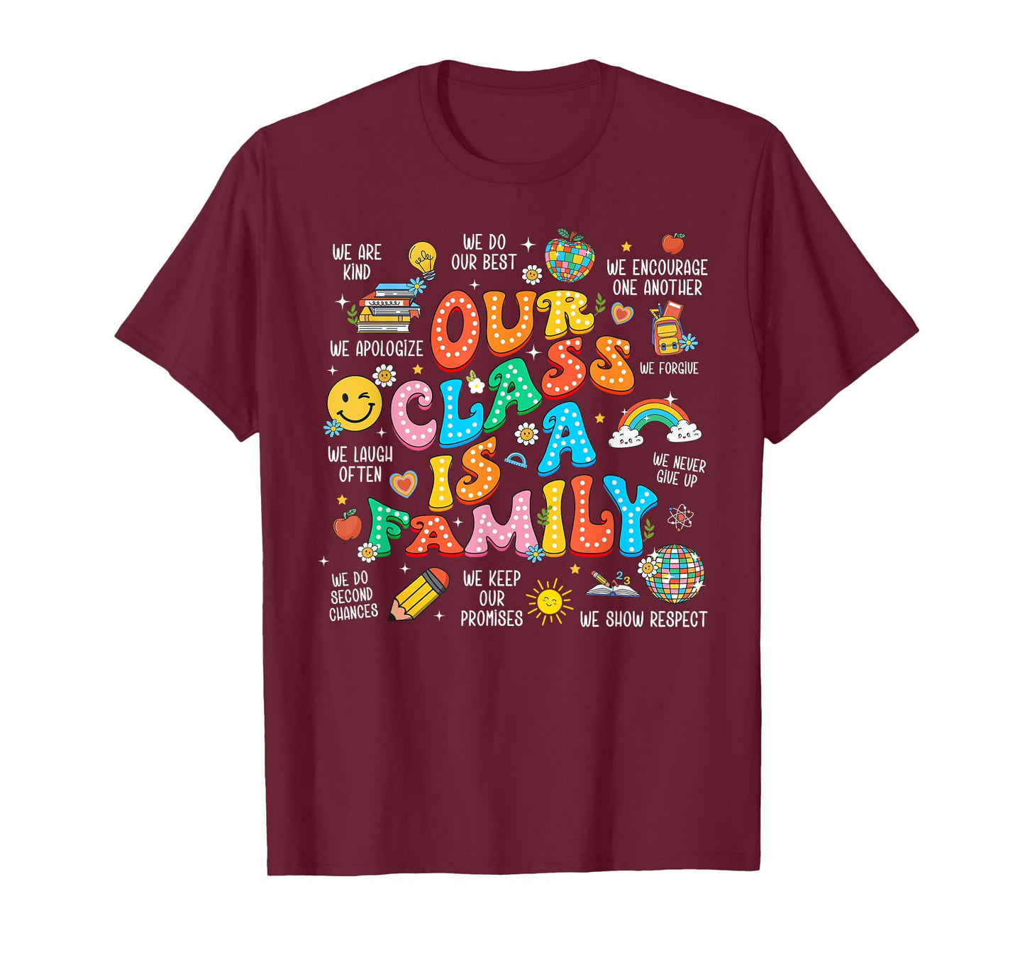 Our Class Is A Family, Teacher Appreciation, Back To School Men Women Kids T-Shirt