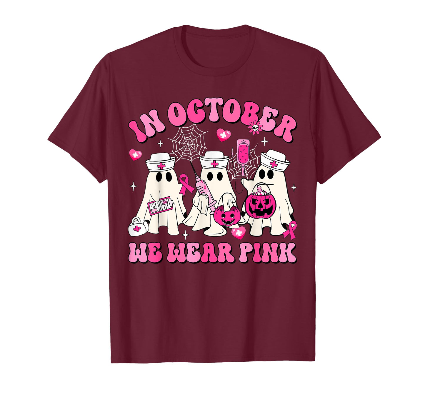 October We Wear Pink Nurse Ghost Halloween Breast Cancer T-Shirt