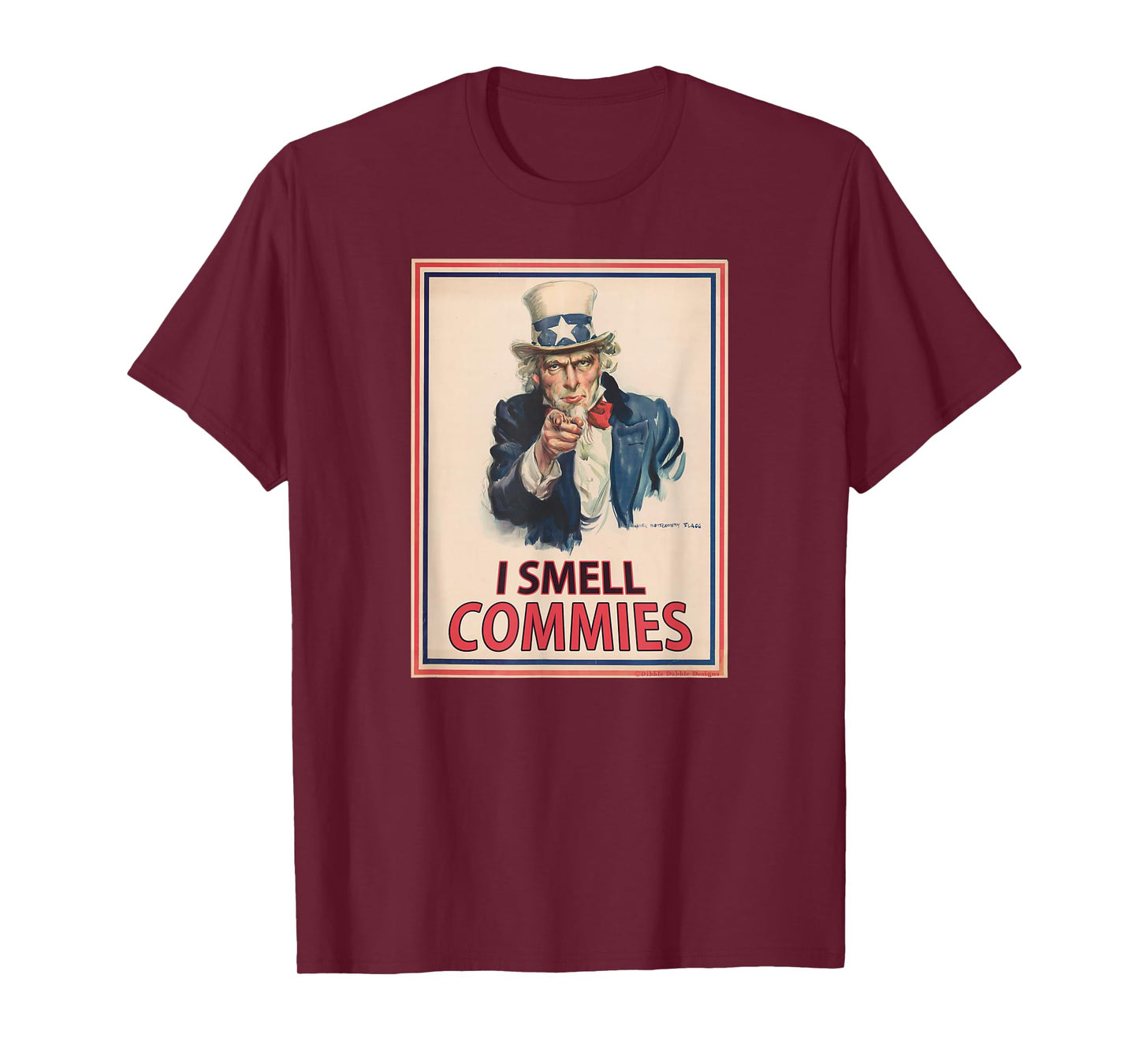 Patriotic Conservative Uncle Sam Poster I SMELL COMMIES T-Shirt