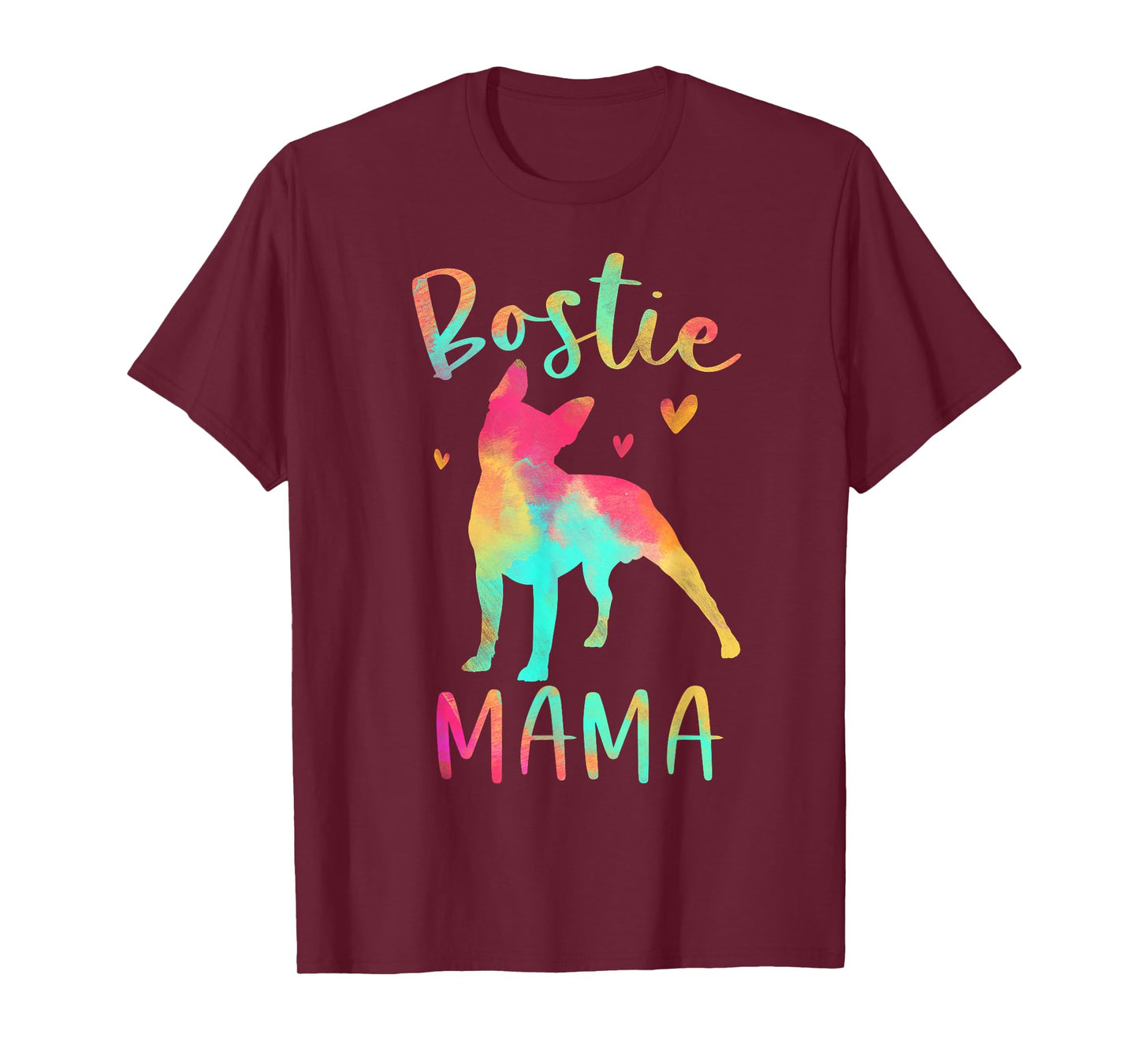 Bostie Mama Colorful Boston Terrier Gifts Dog Mom T-Shirt