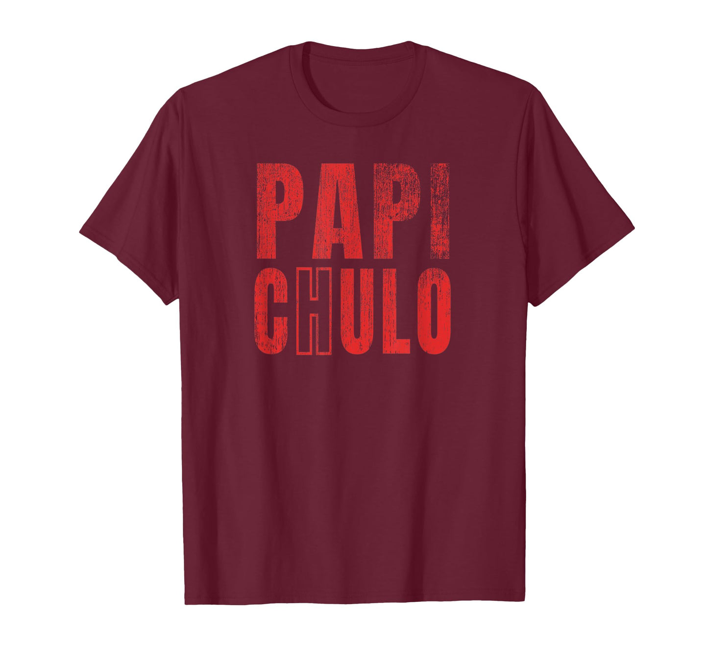 Papi Chulo o Culo Dia Del Padre Mexican Fun T-Shirt