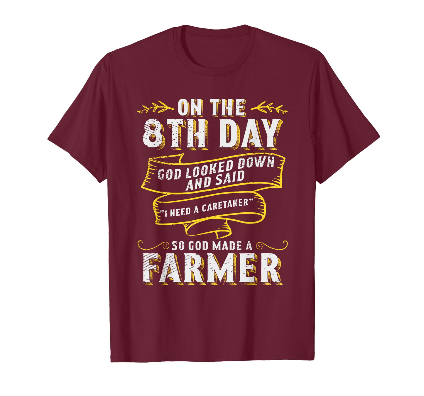 So God Made a Farmer Farming Agriculture T-Shirt