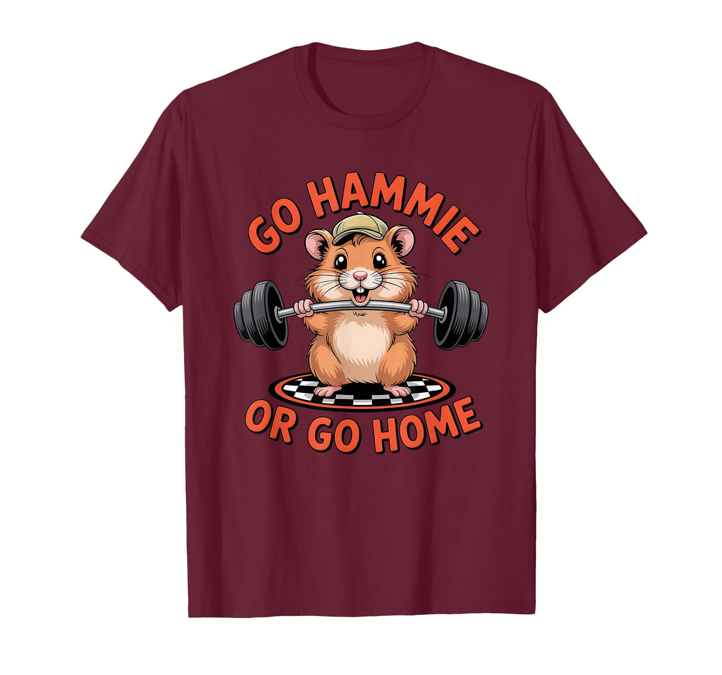 Funny Hamster Deadlift Gym Go Hammie or Go Home Fitness T-Shirt