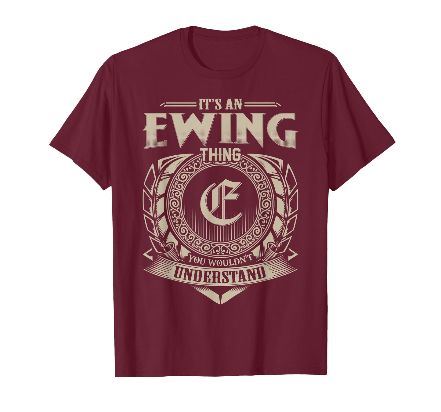 It's An EWING Thing You Wouldn't Understand Name Vintage T-Shirt