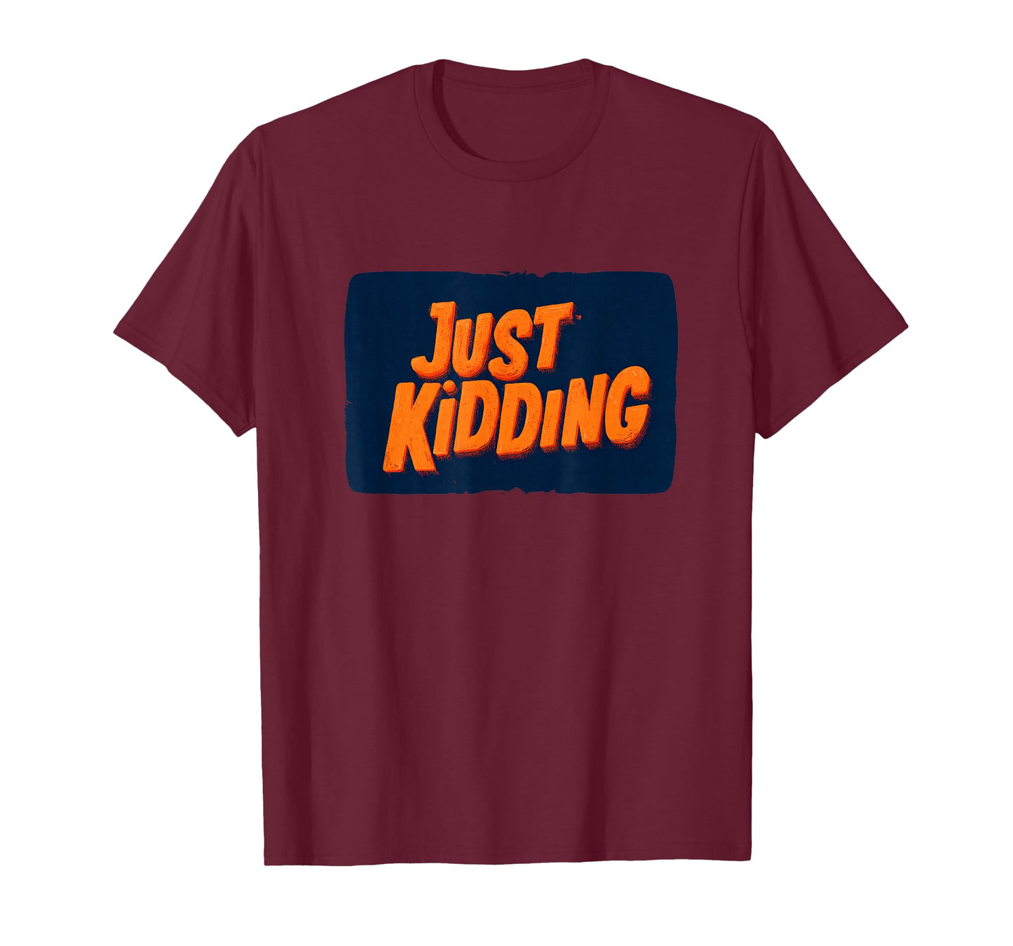 Funny Just Kidding Speech Costume for Boys and Girls T-Shirt