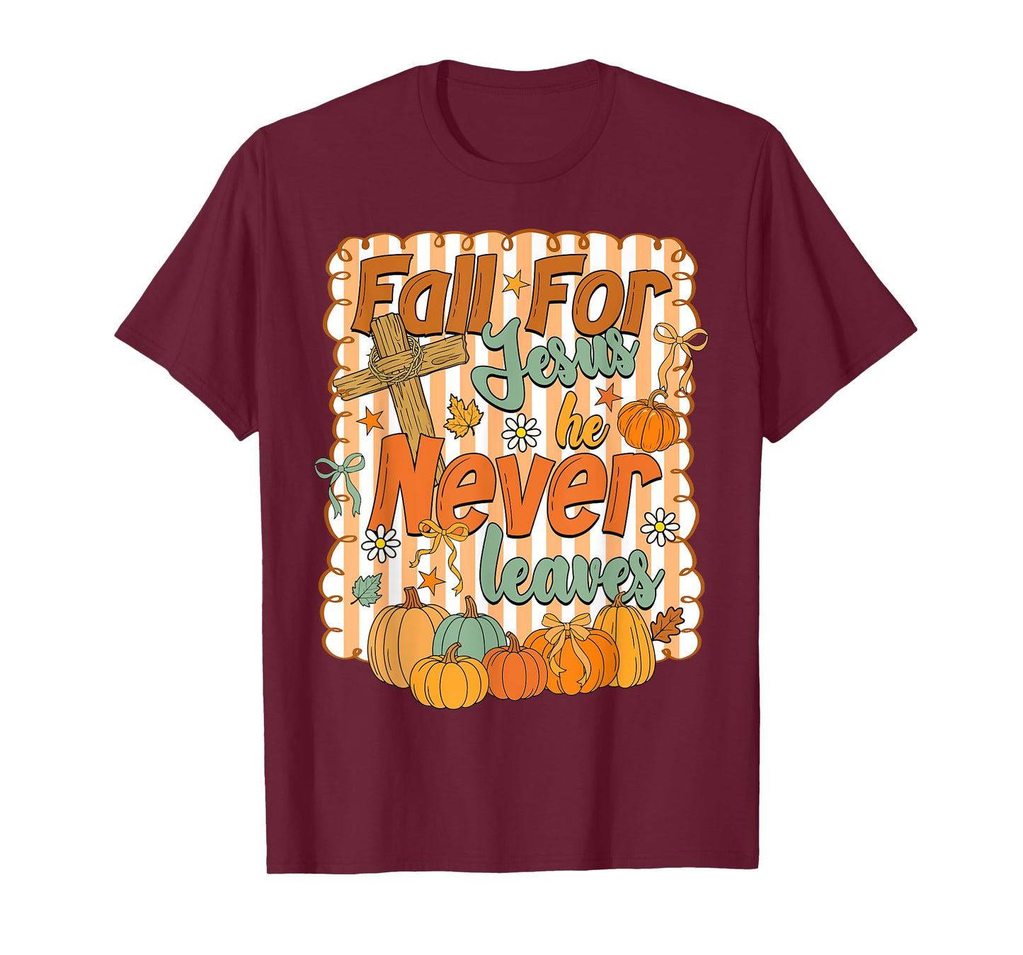 Fall For Jesus He Never Leaves Coquette Bow Autumn Christian T-Shirt