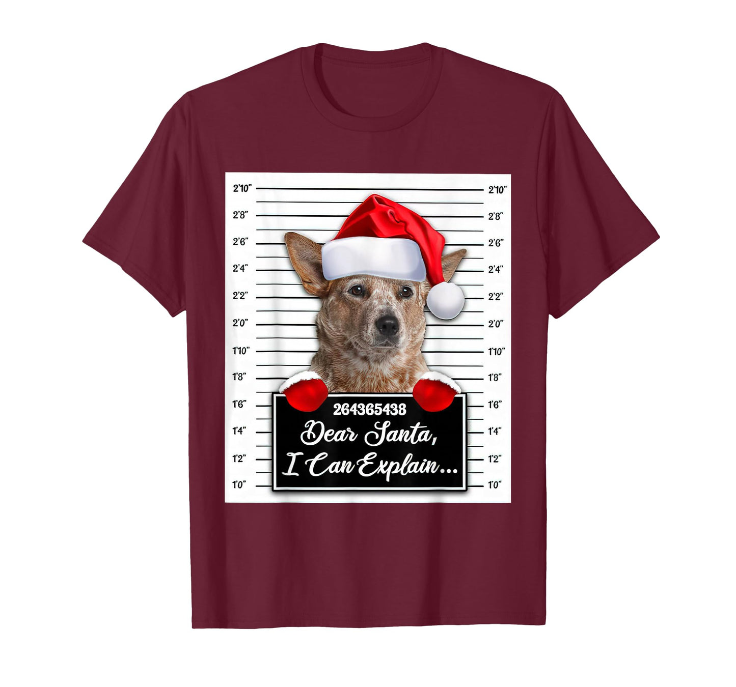 Dear Santa I Can Explain Funny Christmas RED Heeler Xmas T-Shirt