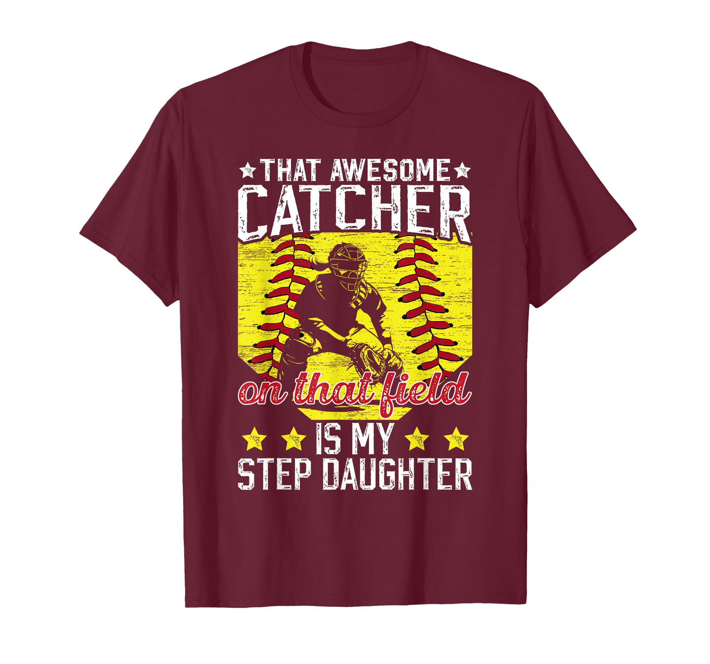 Softball Catcher Step-Dad Proud Softball Catcher Stepfather T-Shirt