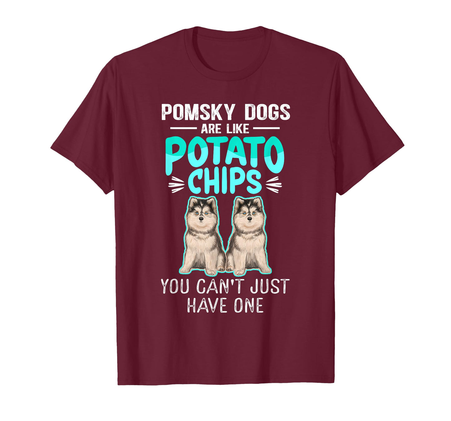 Pomsky Dogs Are Like Pomskies Dog Owner Pomsky T-Shirt