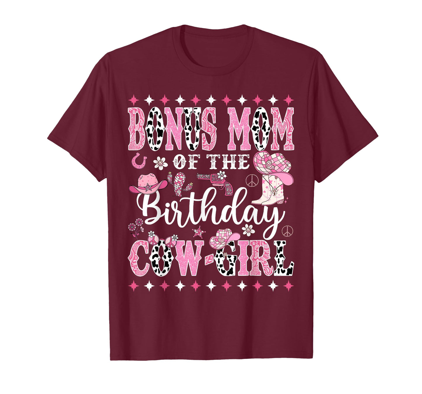 Bonus Mom Of The Birthday CowGirl Rodeo CowGirl Birthday T-Shirt