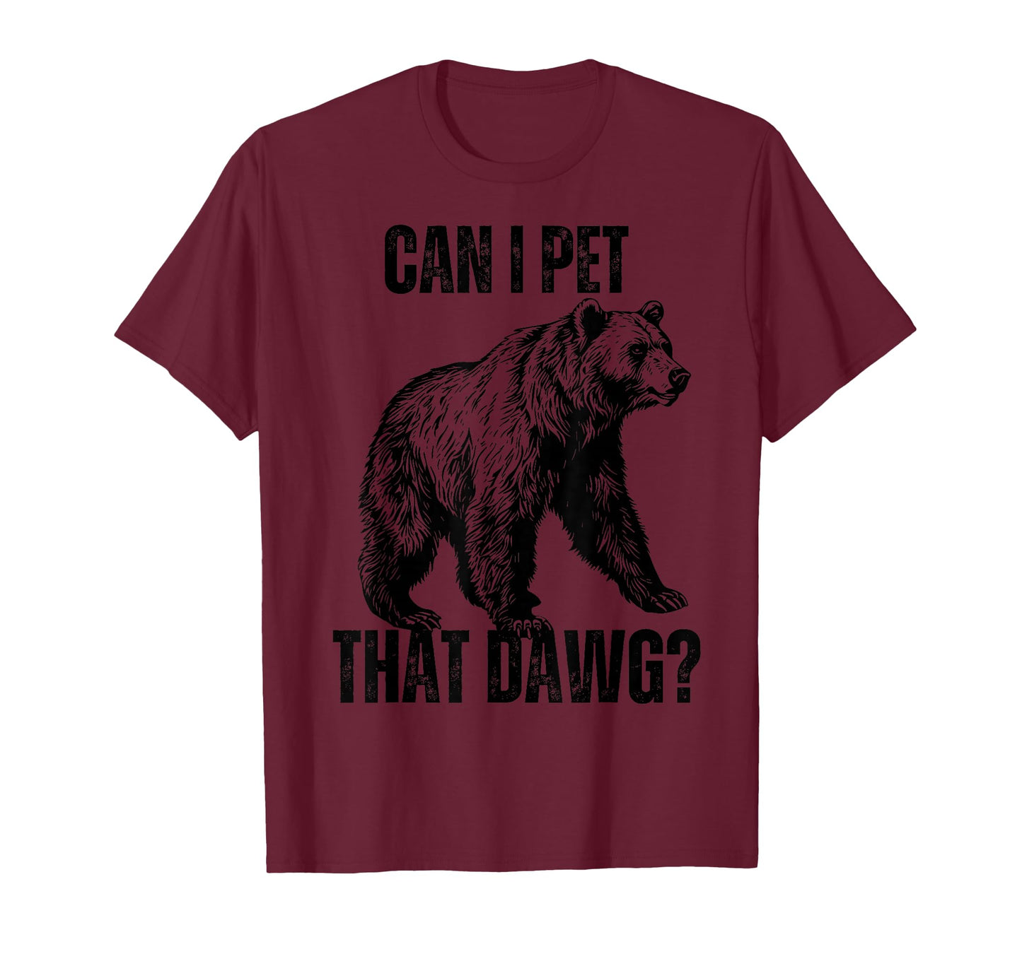 Can I Pet That Dog? Bear Meme Funny Dog T-Shirt