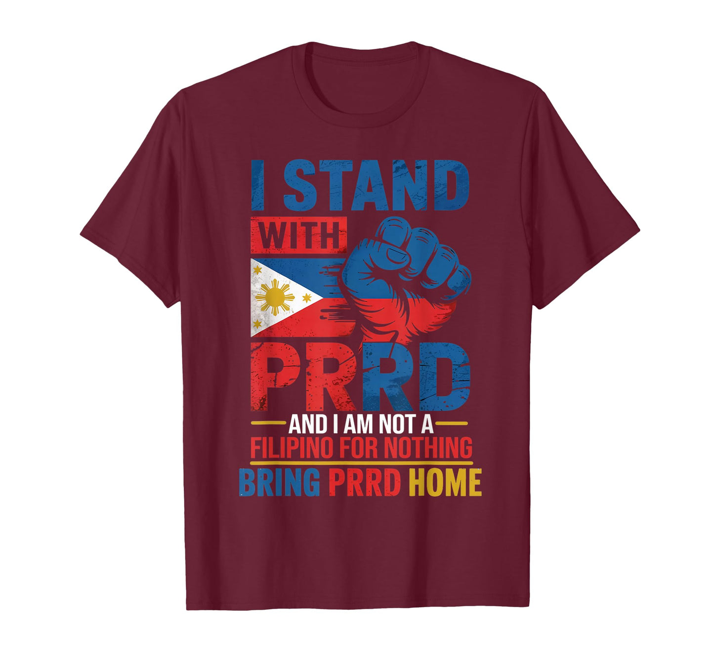 Bring PRRD Home Supporter Pinoy Tatay Digong DU30 Duterte T-Shirt